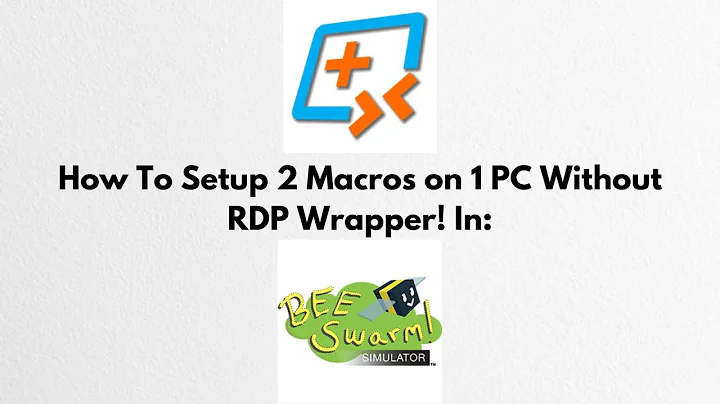 (Windows 10 ONLY) Bee Swarm Guide: 🐝 How To Macro Multiple Accounts On 1 PC!