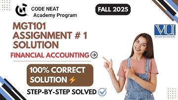 MGT101 Assignment #1 Fall 2025 | Complete Solution With Explanation | Step-by-Step | codeneat.com
