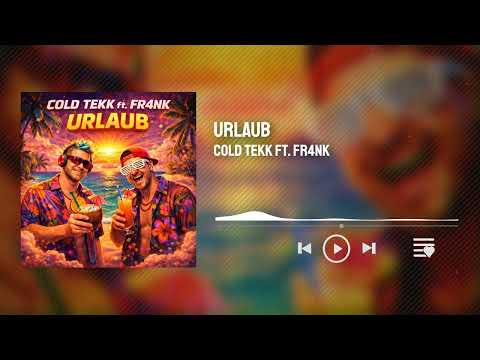 Cold Tekk ft. Fr4nk - Urlaub (175BPM TEKK)