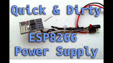 Quick & Dirty ESP8266 Power Supply