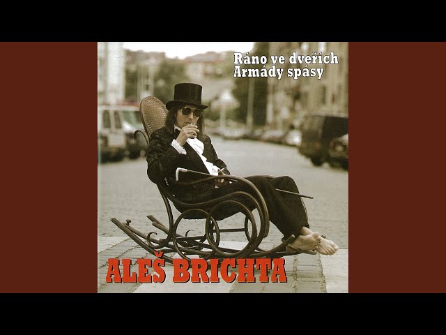 ALEŠ BRICHTA - Ráno ve dveřích Armády spásy