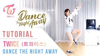 TWICE - Dance the Night Away Tutorial (Mirrored) | Ellen and Brian