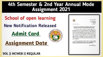 SOL | 4th Semester & 2nd Year Annual mode Assignment 2021 | Admit Card | Assignment Date