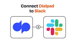 How to connect Dialpad to Slack - Easy Integration