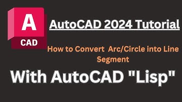 AutoCAD lisp converting Arc and Circle into Line Segments With Minimum Degree