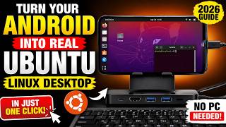 Turn Your Android Phone Into Ubuntu Linux Desktop (2026 Guide) screenshot 3
