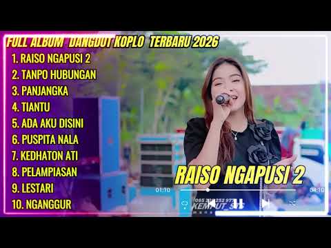 DINDA TERATU - NEGORO ANGIN - RAISO NGAPUSI 2 - TANPO HUBUNGAN - FULL ALBUM DANGDUT KOPLO TERBARU 