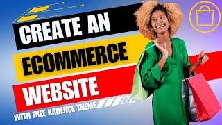 How to Create an Ecommerce Website With WordPress Using Free Kadence Theme