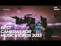 TOP 5: Best Cameras For Music Videos 2023