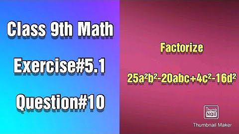 Factorize 25a²b²-20abc+4c²-16d²
