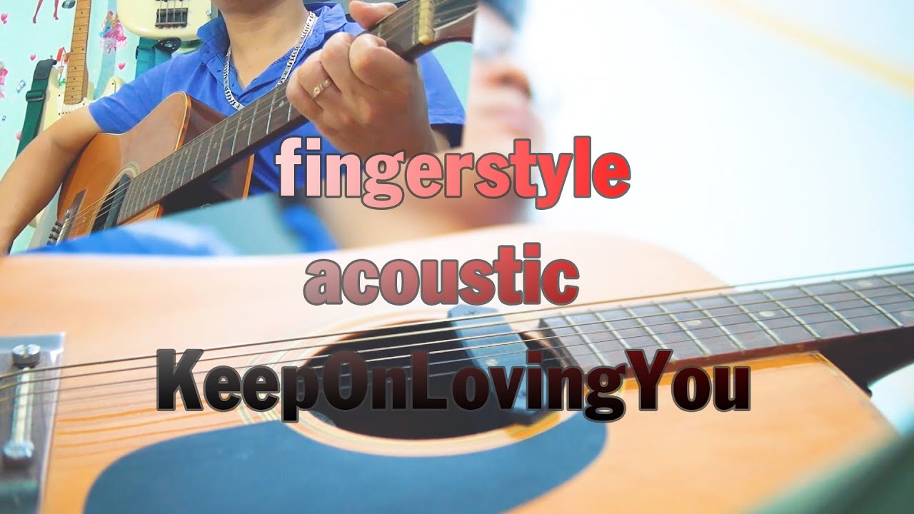 Keep On Loving You Acoustic Cover