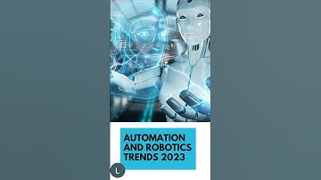 Emerging Trends in Automation And Robotics  2023 |  LavanyaDecodes