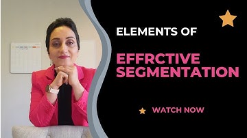 4 Main Criteria for Effective marketing Segmentation