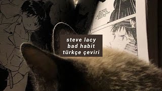 steve lacy // bad habit (türkçe çeviri) | i wish i knew you wanted me Resimi