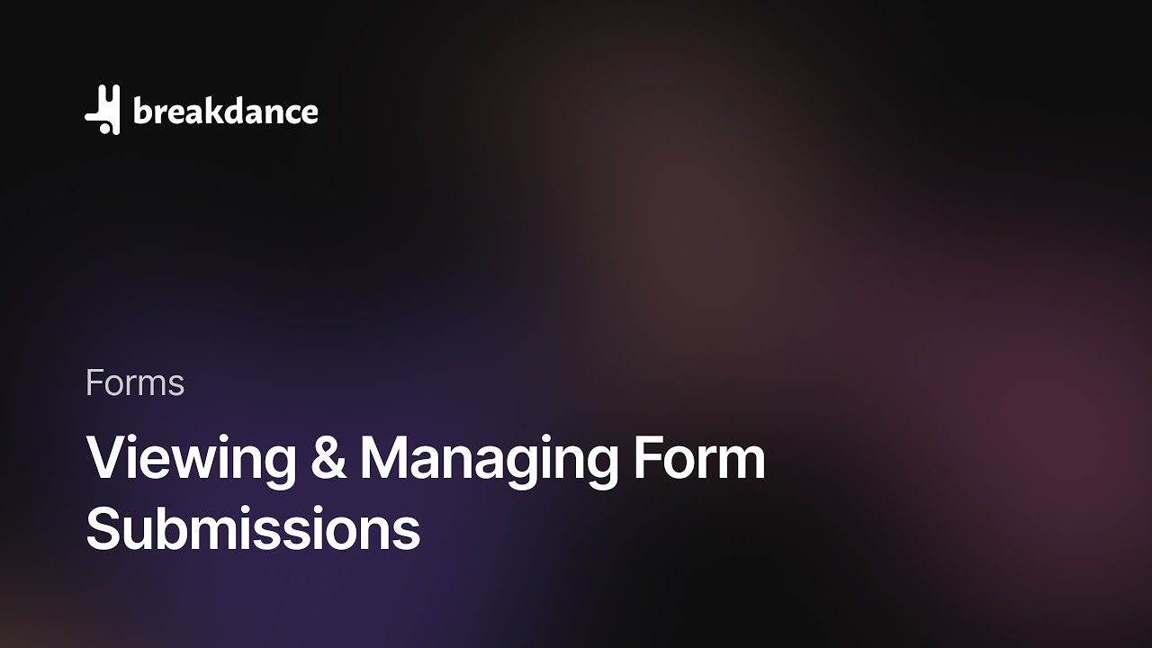 Viewing & Managing Form Submissions - YouTube