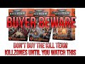 Buyer Beware:  Don’t order Kill team Kill zones until you watch this video