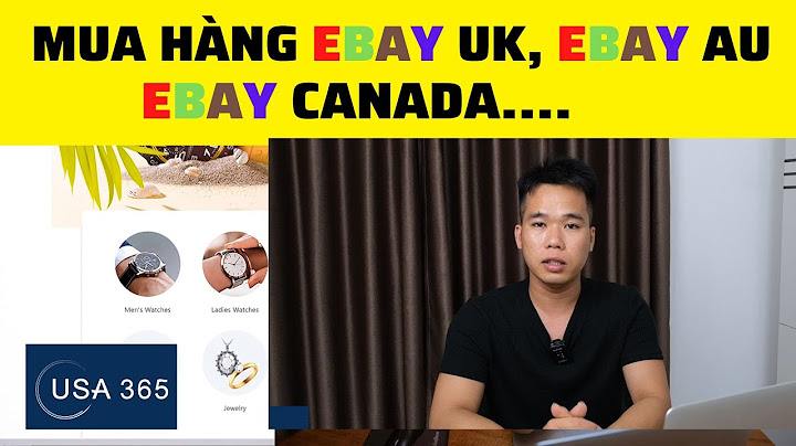 Mua hàng ebay bao nhiêu tiền thì bị tính thuế năm 2024