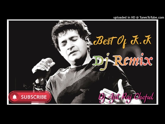 K.K - Dilnashin Dilnashin - Jannat -( Bollywood Dj Gaana ) Dj Ajit Raj Cheful class=