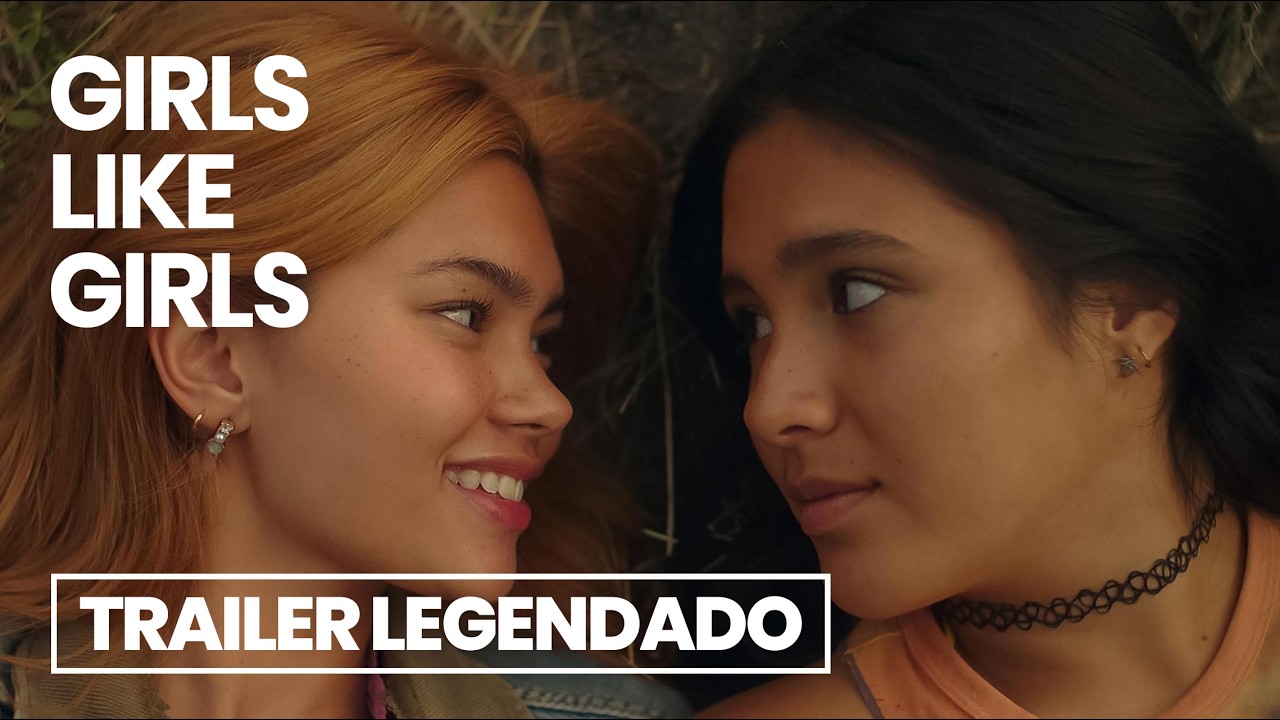 Trailer de Girls Like Girls - Uma História de Amor Entre Garotas