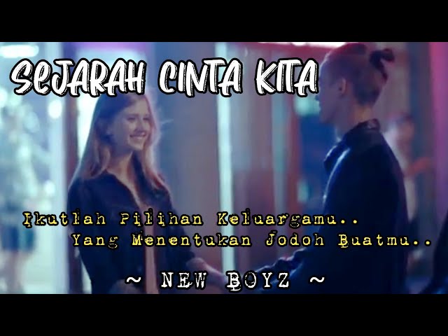 SEJARAH CINTA KITA NEW BOYZ | LAGU MALAYSIA class=