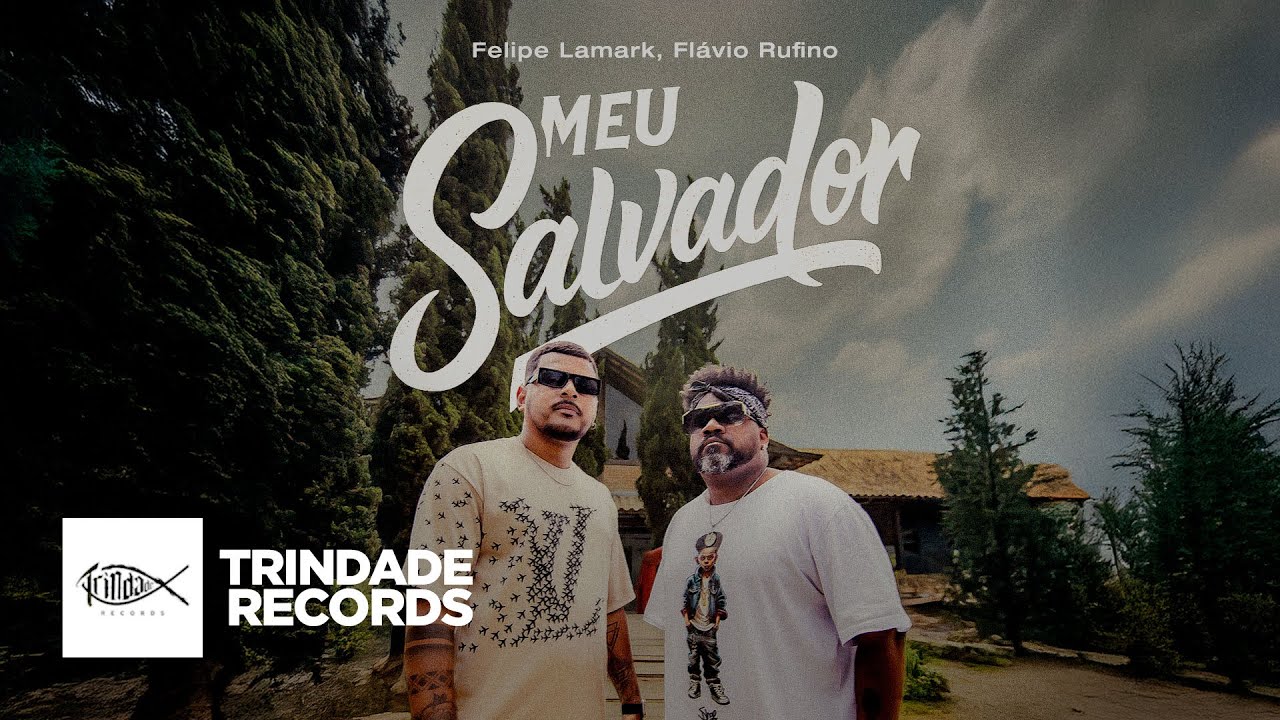 Felipe Lamark & Flávio Rufino | Meu Salvador | Trindade Records | (Vídeo Oficial)