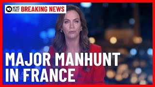 Breaking News: Major Manhunt Underway In France | 10 News First
