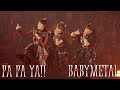 BABYMETAL -『PA PA YA!!』(Feat. F.HERO) [LIVE] [THE SUN ALSO RISES + LEGEND M + THE FORUM] [字幕] [HQ]