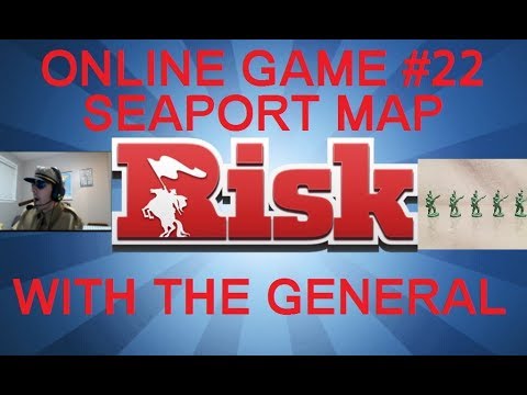 risk-online-game-#22---seaport-map---commentary-with-the-general-hd(series-game-22)