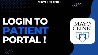 How to Login Mayo Clinic Patient Portal !