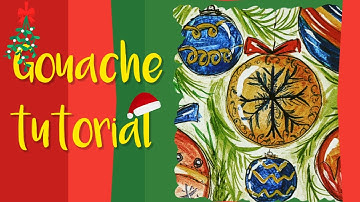 CHRISTMAS TREE DECOR | HOW TO DRAW CHRISTMAS STUFF | GOUACHE TUTORIAL | ART VADER 2022 UPDATED