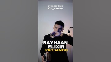 Calificacion para Rayhaan Elixir. #cologne #perfume #fragrance #tiktok #parati #fyp #trending