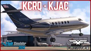 MSFS LIVE | FlightFX Hawker 800XP | Best Biz Jet? | Carlsbad (CRQ) ✈︎ Jackson Hole (JAC) #msfs2024