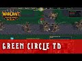 Warcraft 3 Reforged - Green Circle TD #2