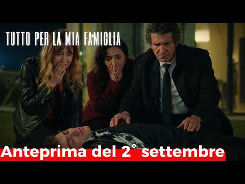 Video Tutto per la mia famiglia - Anteprima del 2° settembre