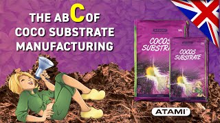 The ABC of Coco Substrate Manufacturing! - The key is coco-based substrates composition!