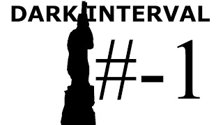 Dark Interval [v1.1] - Part Negative 1 - Manhack Arcade