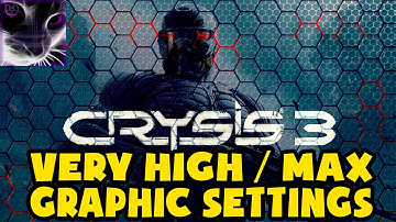 Crysis 3 VERY HIGH Graphic Settings - External Recorder