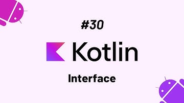 Kotlin Dersleri #30 - Interface