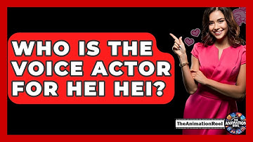 Who Is The Voice Actor For Hei Hei? - The Animation Reel