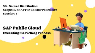 Session 4 - Executing The Picking Process Scope Id Bka