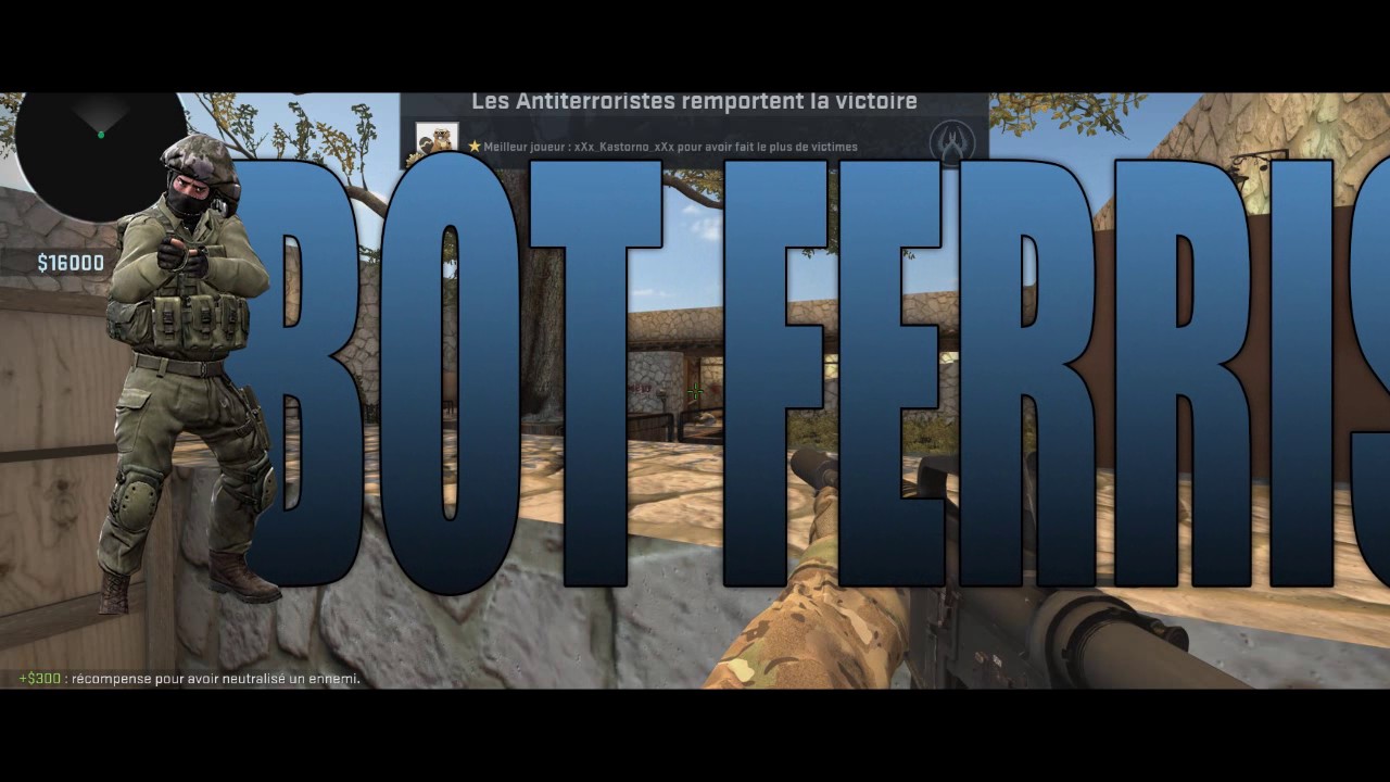xXx_Kastorno_xXx VS Bot Ferris - 1v1 - CSGO - YouTube