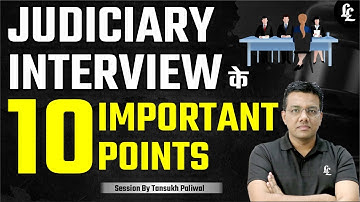 10 Important Points for Judiciary Interview By Tansukh Paliwal | Linking Laws