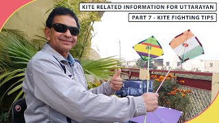 Kite Related Information For Uttarayan - Part 7 (Kite Fighting Tips)
