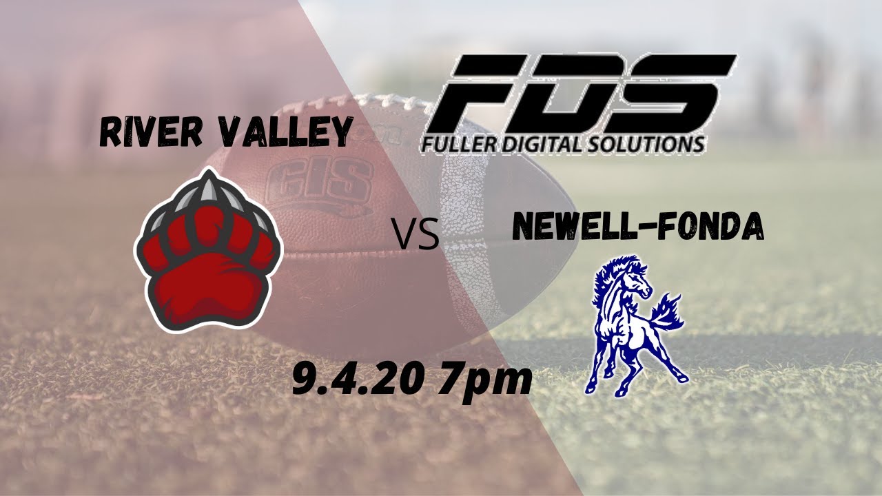 River Valley vs NewellFonda football, 9/4/20, 7 p.m. kick off YouTube
