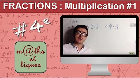 Comment passer d'une fraction à une multiplication ?