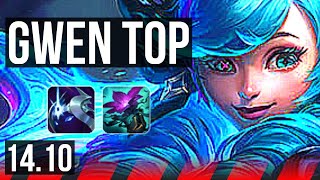 GWEN vs FIORA (TOP) | Rank 1 Gwen, 76% winrate, Rank 7 | EUW Challenger | 14.10