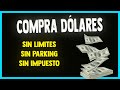 MÉTODO FÁCIL para COMPRAR DÓLARES SIN LÍMITES y SIN PARKING 🔥 [ Dinero Fácil ]