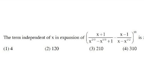 The term independent of x in the expansion of ((x + 1)/(x2/3 - x1/3 + 1) - (x - 1)/(x - x1/2))^10