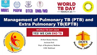 Management of Pulmonary Tuberculosis/ NTEP guidelines 24.03.2024 CME/ PART 1