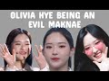 olivia hye being an evil maknae
